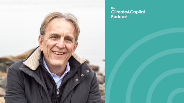 The Podcast: What is the “climate economy?” With Peter McKillop